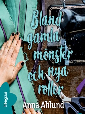 cover image of Blanda gamla mönster och nya roller